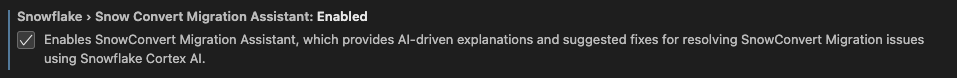 Enable SnowConvert AI Migration Assistant setting